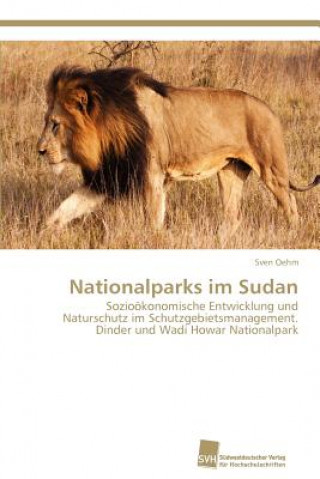 Kniha Nationalparks im Sudan Sven Oehm