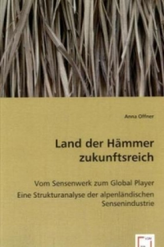 Książka Land der Hämmer zukunftsreich Anna Offner