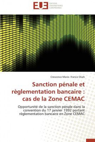 Buch Sanction penale et reglementation bancaire Crescence Marie- France Okah