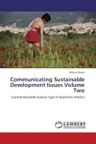 Carte Communicating Sustainable Development Issues Volume Two Wilson Okaka