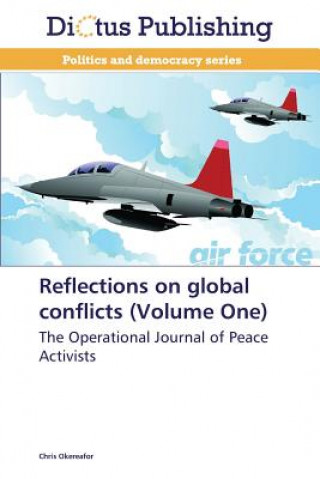 Knjiga Reflections on Global Conflicts (Volume One) Chris Okereafor