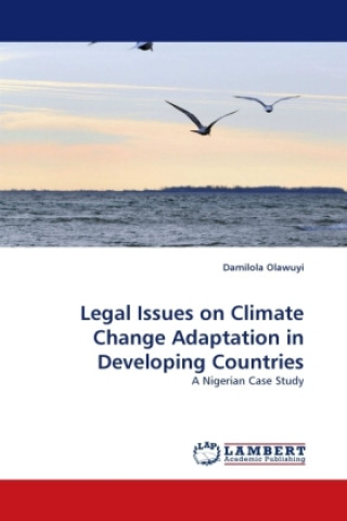 Carte Legal Issues on Climate Change Adaptation in Developing Countries Damilola Olawuyi