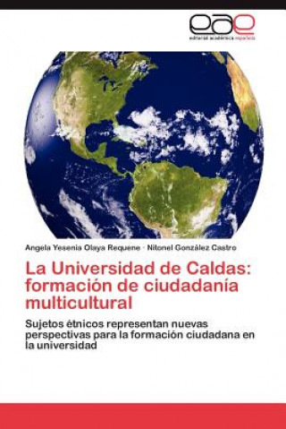 Kniha Universidad de Caldas Olaya Requene Angela Yesenia