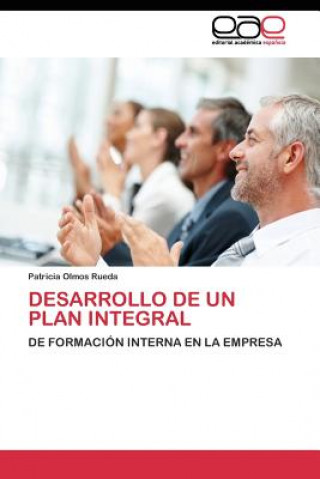 Kniha Desarrollo de Un Plan Integral Patricia Olmos Rueda