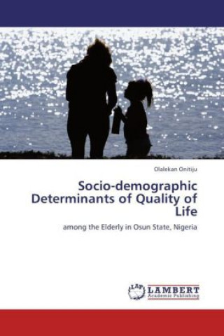 Carte Socio-demographic Determinants of Quality of Life Olalekan Onitiju