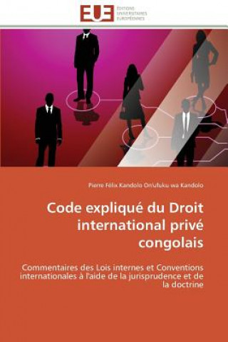 Könyv Code Expliqu  Du Droit International Priv  Congolais Pierre Félix Kandolo On'ufuku wa Kandolo
