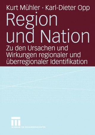 Knjiga Region und Nation Karl-Dieter Opp