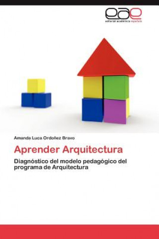 Βιβλίο Aprender Arquitectura Ordonez Bravo Amanda Luca