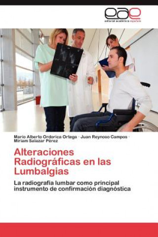 Book Alteraciones Radiograficas en las Lumbalgias Mario Alberto Ordorica Ortega