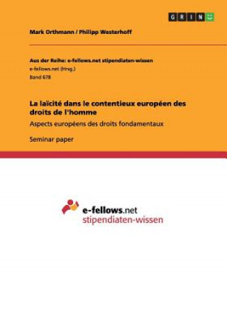 Carte laicite dans le contentieux europeen des droits de l'homme Mark Orthmann