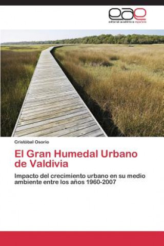 Book Gran Humedal Urbano de Valdivia Cristóbal Osorio