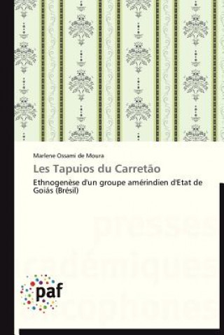 Carte Les Tapuios Du Carretao Marlene Ossami de Moura