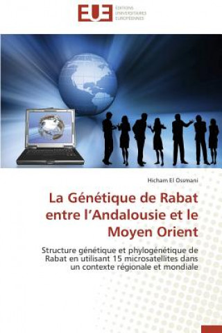 Könyv genetique de rabat entre l andalousie et le moyen orient El Ossmani-H