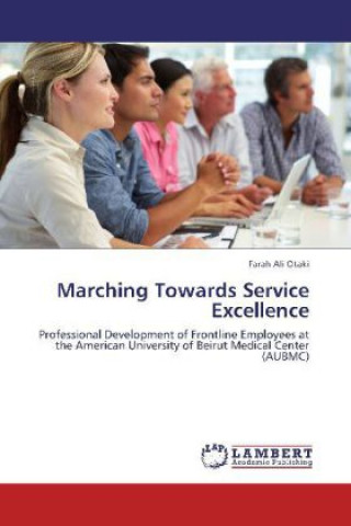 Libro Marching Towards Service Excellence Farah Ali Otaki