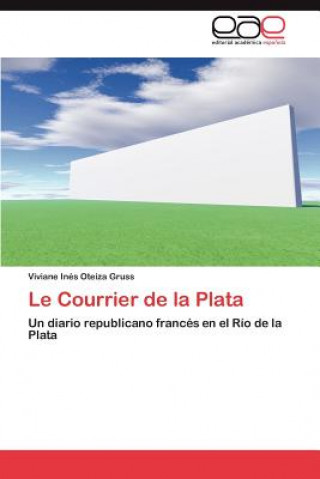 Carte Le Courrier de La Plata Viviane Inés Oteiza Gruss