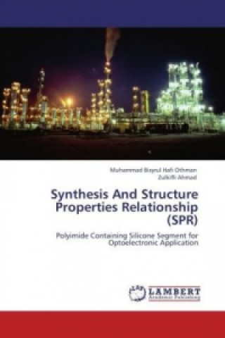 Book Synthesis And Structure Properties Relationship (SPR) Muhammad Bisyrul Hafi Othman