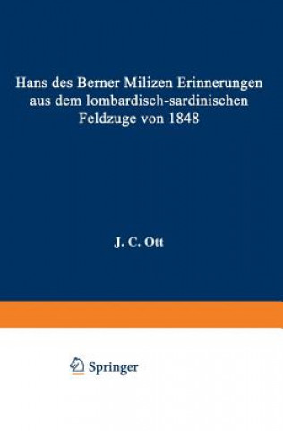 Carte Hans Des Berner Milizen Erinnerungen Aus Dem Lombardisch-Sardinischen Feldzuge Von 1848 J. C. Ott
