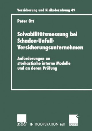 Kniha Solvabilitatsmessung bei Schaden-Unfall-Versicherungsunternehmen Peter Ott
