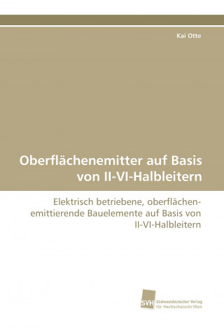 Knjiga Oberflächenemitter auf Basis von II-VI-Halbleitern Kai Otte