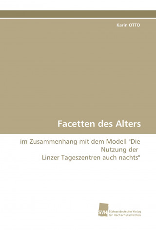 Kniha Facetten des Alters Karin Otto