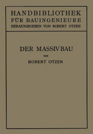 Книга Der Massivbau Robert Otzen