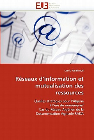 Книга R seaux d''information Et Mutualisation Des Ressources Lamia Ouahmed