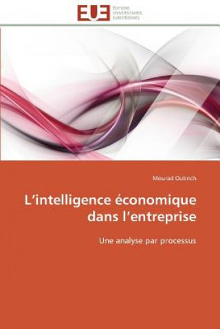 Книга L Intelligence  conomique Dans L Entreprise Mourad Oubrich