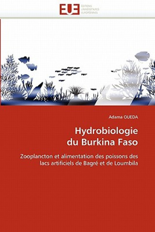 Kniha Hydrobiologie Du Burkina Faso Adama Oueda