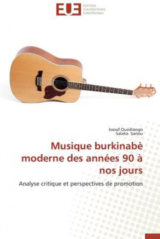 Buch Musique Burkinab  Moderne Des Ann es 90   Nos Jours Issouf Ouedraogo