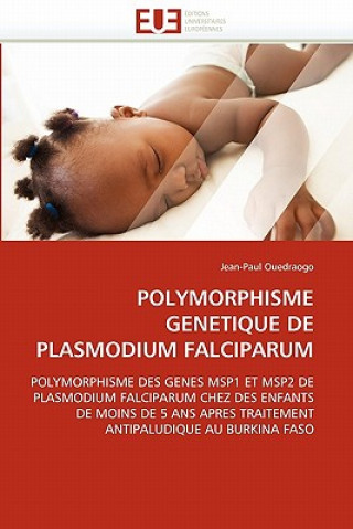 Książka Polymorphisme Genetique de Plasmodium Falciparum Jean-Paul Ouedraogo