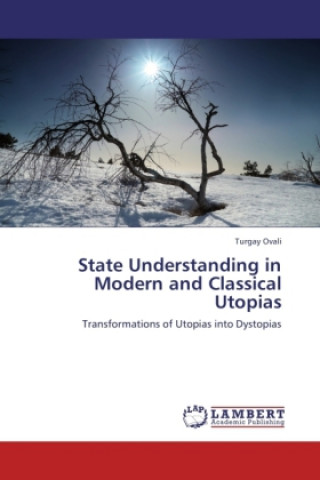 Könyv State Understanding in Modern and Classical Utopias Turgay Ovali