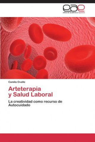 Könyv Arteterapia y Salud Laboral Camila Ovalle