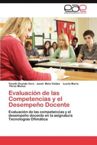 Könyv Evaluacion de Las Competencias y El Desempeno Docente Yaneth Ovando Vera