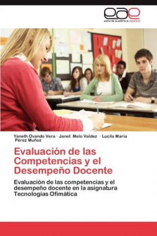 Kniha Evaluacion de Las Competencias y El Desempeno Docente Yaneth Ovando Vera