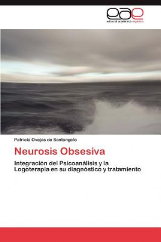 Libro Neurosis Obsesiva Patricia Ovejas de Santangelo