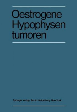 Kniha Oestrogene Hypophysentumoren 