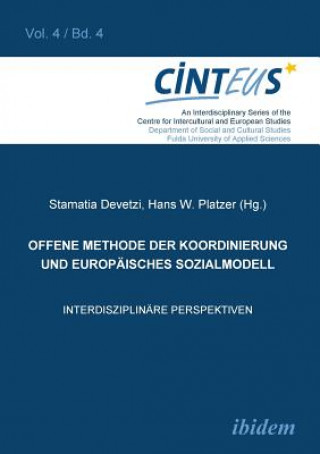 Kniha Offene Methode der Koordinierung und Europ isches Sozialmodell. Interdisziplin re Perspektiven Stamatia Devetzi