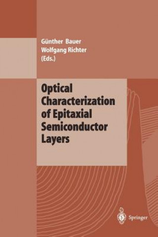 Kniha Optical Characterization of Epitaxial Semiconductor Layers Günther Bauer