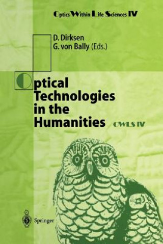 Książka Optical Technologies in the Humanities Gert von Bally