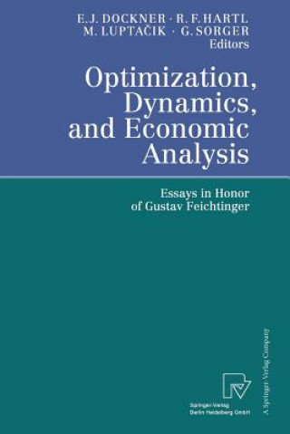 Kniha Optimization, Dynamics, and Economic Analysis Engelbert J. Dockner