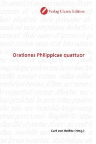 Kniha Orationes Philippicae quattuor Carl von Reifitz