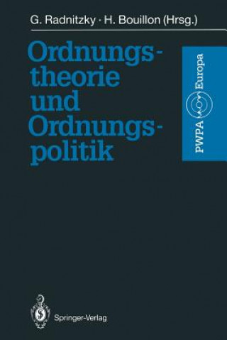 Könyv Ordnungstheorie und Ordnungspolitik Hardy Bouillon