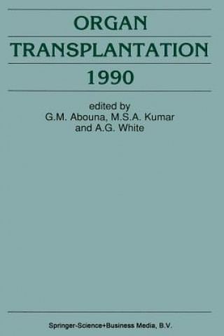 Kniha Organ Transplantation 1990 G. M. Abouna