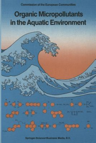 Könyv Organic Micropollutants in the Aquatic Environment G. Angeletti