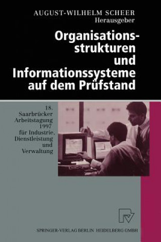 Livre Organisationsstrukturen Und Informationssysteme Auf Dem Pr fstand August-Wilhelm Scheer