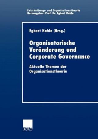 Книга Organisatorische Veranderung und Corporate Governance Egbert Kahle
