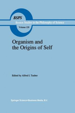 Kniha Organism and the Origins of Self A. I. Tauber