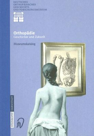 Книга Orthop die - Geschichte Und Zukunft Ludwig Zichner