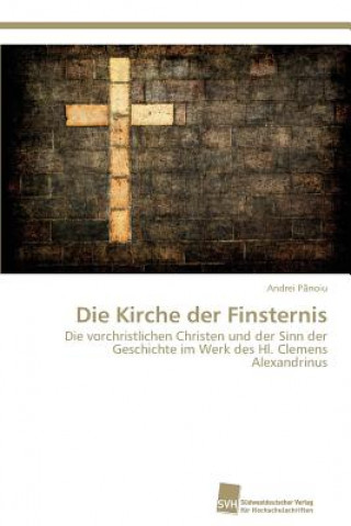 Книга Kirche der Finsternis Andrei P noiu