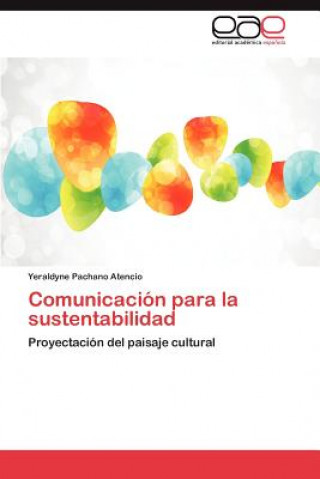 Libro Comunicacion para la sustentabilidad Yeraldyne Pachano Atencio